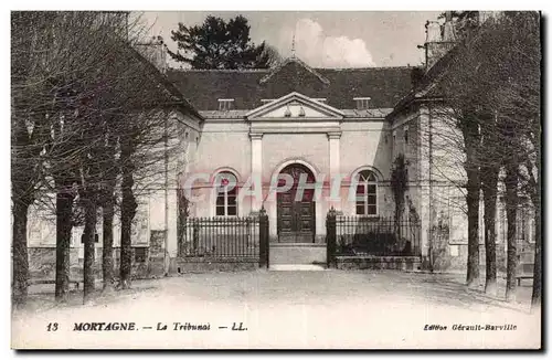 Cartes postales Mortagne - La Tribunai - LL