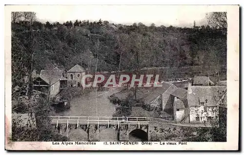 Cartes postales Les Mancelles SAINT-CENERI Orne) - Le vieux Pont