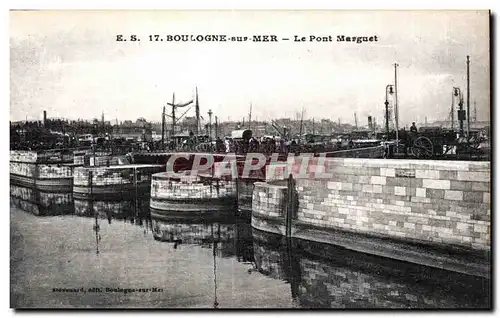 Ansichtskarte AK BOULOGNE-sur-MER - Le Pont Marguet