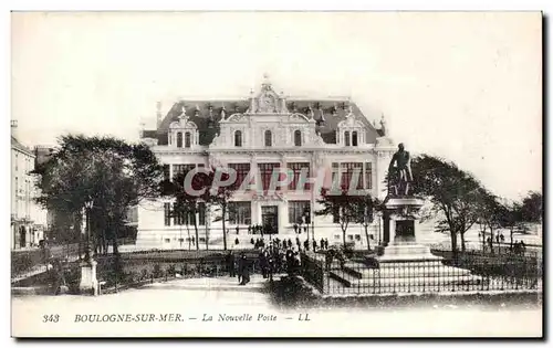 Cartes postales BOULOGNE-SUR-MER - La Nouvelle poste - LL