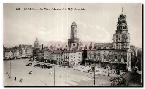 Cartes postales CALAIS - La Place d Armes et le Beffroi - LL