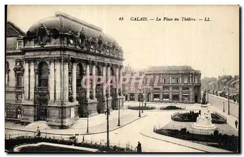Cartes postales CALAIS - La Place du Theatre