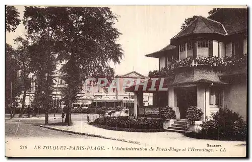 Cartes postales LE TOUQUET-PARIS-PLAGE- L Administration de Paris-Plage et I Hermitage