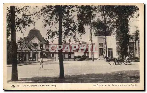 Cartes postales LE TOUQUET-PARIS-PLAGE Le Casino et le Restaurant de la Foret