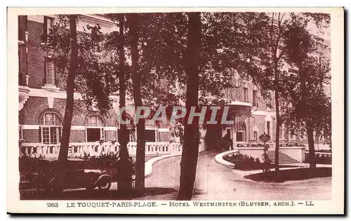 Ansichtskarte AK LE TOUQUET-PARIS PLAGE - HOTEL WESTMINSTER ( BLUYSEN ARCH ) -LL