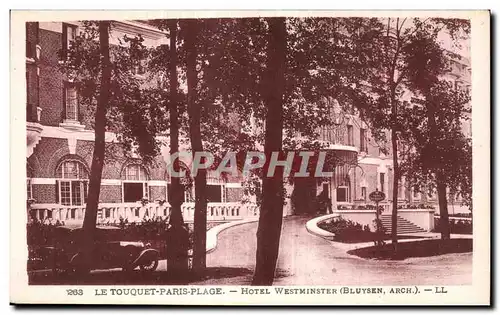 Cartes postales LE TOUQUET-PARIS PLAGE - HOTEL WESTMINSTER ( BLUYSEN ARCH ) -LL