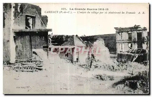 Ansichtskarte AK La Grande Guerre 1914-15 Carency L entree du village