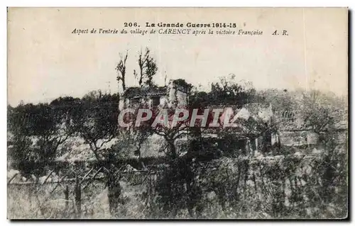 Ansichtskarte AK La Grande Guerre Aspect de l entree du village de Carency apres la victoire francaise Militaria