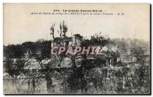 Cartes postales La Grande Guerre Aspect de l entree du village de Carency apres la victoire francaise Militaria