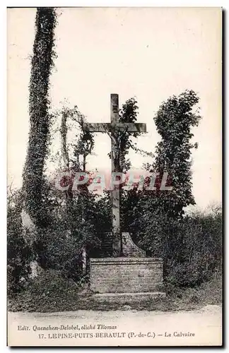 Cartes postales Lepine Puits Berault Le Calvaire