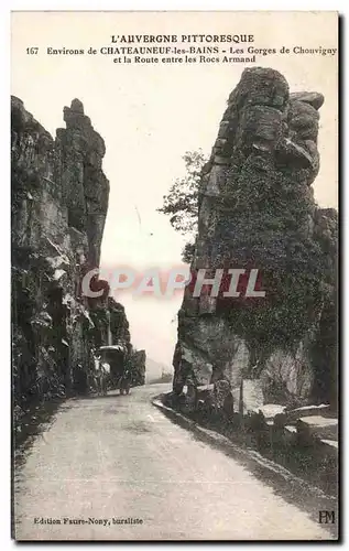 Cartes postales L Auvergne Pittoresque Environs de Chateauneuf les Bains Les Gorges de Chouvigny et la route ent