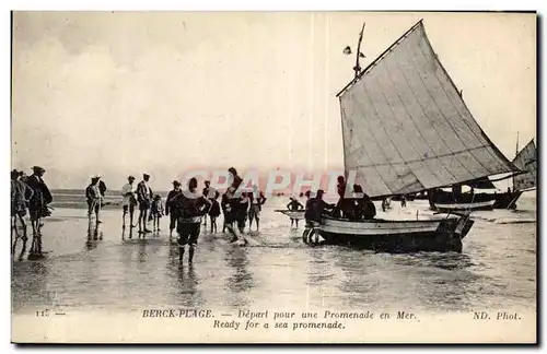 Cartes postales BERCK-PLAGE - Depart pour une Promenade en Mer - ND Phot - Ready for a sea promenade