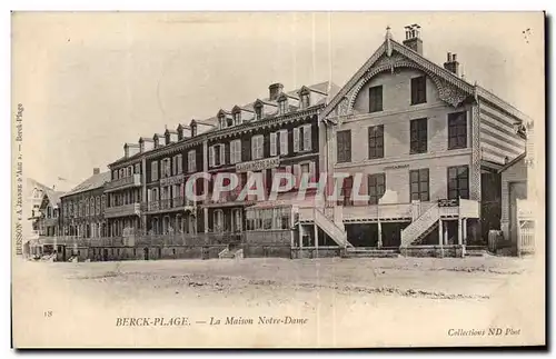 Cartes postales BERCK-PLAGE - La Maison Notre-Dame