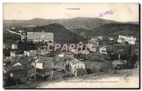 Cartes postales CHATELGUYON Vue generale prise du Calvaire