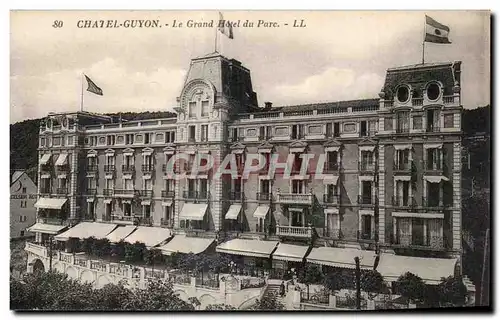 Cartes postales CHATEL-GUYON - Le Grand Hotel du Parc - LL