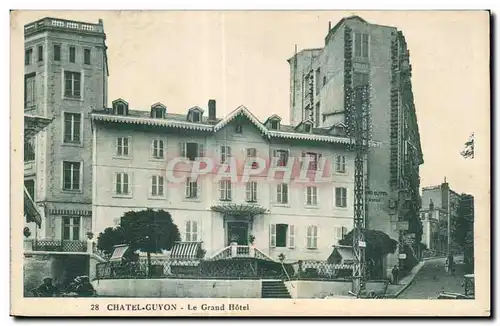 Cartes postales CHATEL-GUYON - Le Grand Hotel