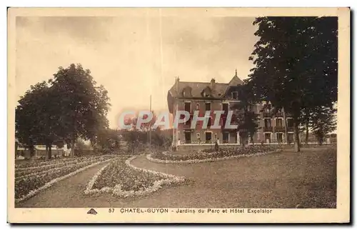 Cartes postales CHATEL-GUYON - Jardins du Parc et Hotel Exceisior