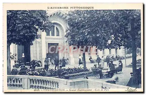 Cartes postales CHATELGUYON Nouvel Etablissement � Coin de parc