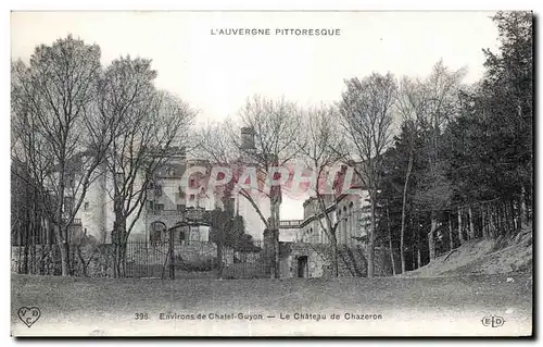 Cartes postales Environs de Chatel-Guyon - Le Chateau de Chazeron