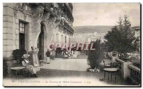 Cartes postales CHATELGUYON - La Terrasse de I Hotel Continental