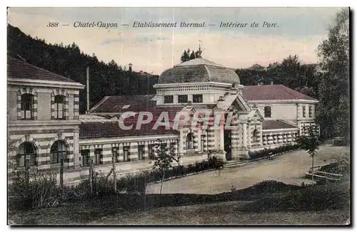 Cartes postales Chatel-Guyon Etablissement thermal Interieur du Parc