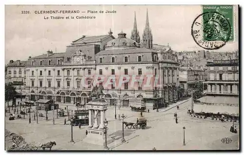 Cartes postales CLERMONT-FERRAND - Place de Jaude - Le Theatre et la Cathedrale