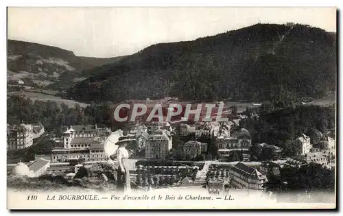 Cartes postales LA BOURBOULE - Vue d ensemble et le Bois de Charlanne - LL