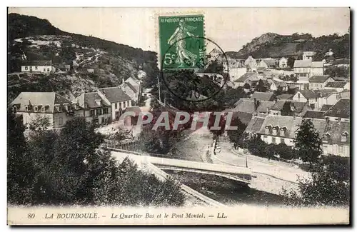 Cartes postales LA BOURBOULE - Le Quartier Bas et le Pont Montel - LL