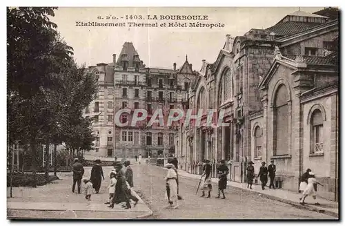 Cartes postales LA BOURBOULE - Etablissement Thermal et Hotel Metropole