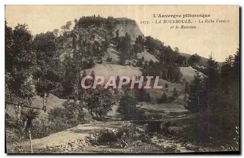 Ansichtskarte AK La Bourboule L Auvergne Pittoresque La roche vendeix et le ruisseau