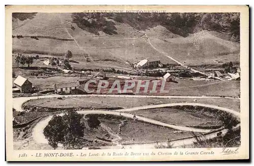 Cartes postales Le Mont Dore Les lacets de la route de Bresse vus du chemin de la grande cascade