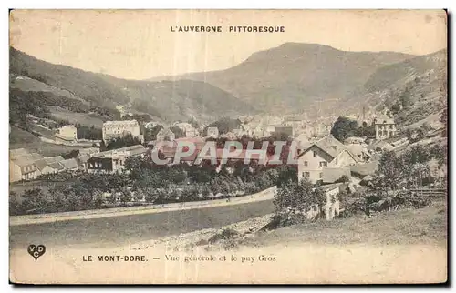 Cartes postales Le Mont Dore Vue generale et le Puy GRos