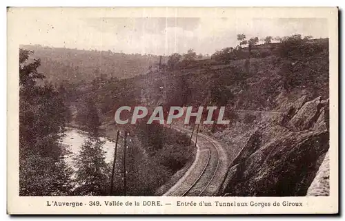 Ansichtskarte AK Vallee de la Dore Entree d un Tunnel aux Gorges de Giroux