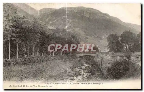 Cartes postales Le Mont Dore La Grande Cascade et la Dordogne