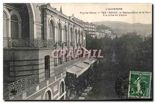 Royat - La Restauration et Le Parc - Vue prise du Viaduc - Cartes postales