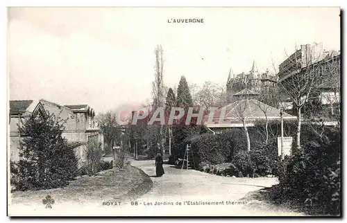 Royat les Bains - Les Jardins de l Etablissement Thermal - Cartes postales