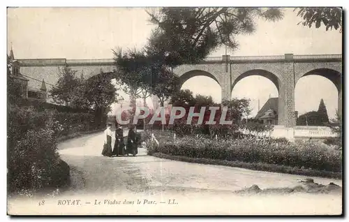 Royat les Bains - Le Viaduc dans le Parc - Cartes postales