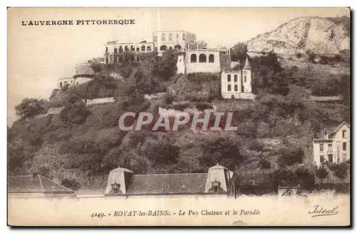 Royat les Bains - Le Puy Chateux et le Paradis - Ansichtskarte AK