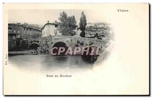 Cartes postales Thiers Pont du Moutier