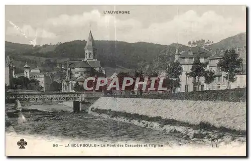 Cartes postales La Bourboule Le Pont des Cascades et I Eglise