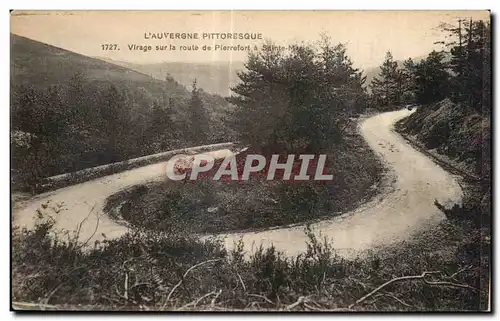 Cartes postales L Auvergne Pittoresque Virage sur la route da Pierreiort a Seinte Macie