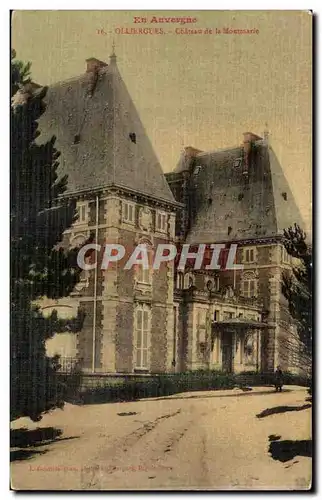 Cartes postales En Auvergne Olliergues Cbateau de la Moutmarie