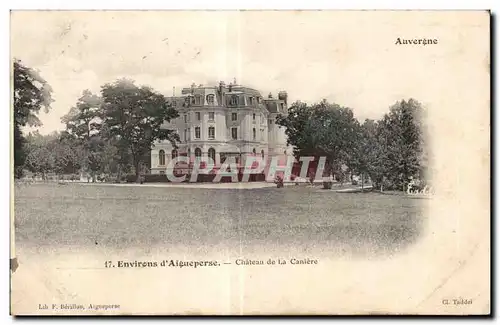 Ansichtskarte AK Environs d Aigueperse Environs Chateau de La Caniere