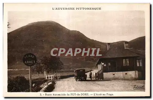 Cartes postales L Auvergne Pittoresque Route Automobile du Puy de Dome L Arret au Peage