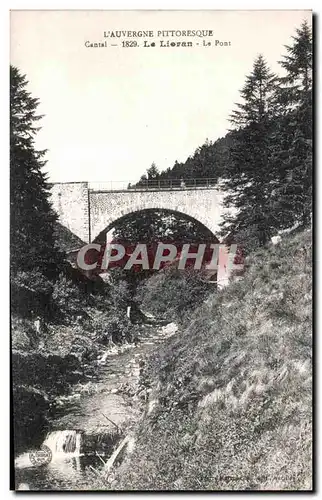 Ansichtskarte AK L Auvergne Pittoresque Le Lioran le pont