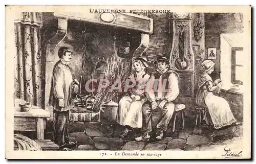 Cartes postales L Auvergne Pittoresque La demande en mariage Folklore Costume