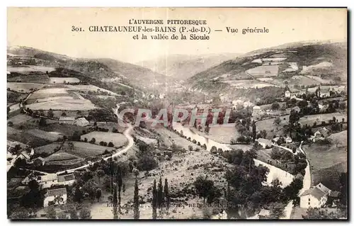 Ansichtskarte AK L Auvergne Pittoresque Chateauneuf les Bains vue generale et la vallee de la sioule