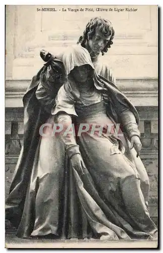 Cartes postales St Mihiel La Vierge de Pitie Oeuvre de Ligier Richier