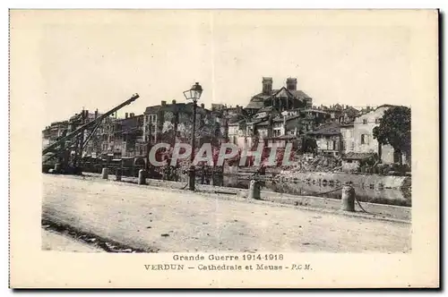 Cartes postales Grande Guerre Verdun Cathedrale et Meuse