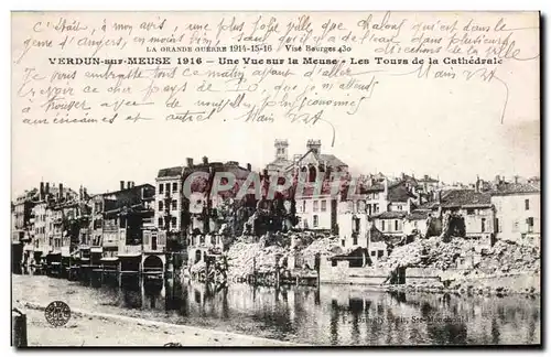 Cartes postales La Grande Guerre Vise Bourges Verdun sur Meuse Une Vue Sur la Meuse les Tours de la Cathedrale